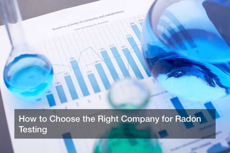 How to Choose the Right Company for Radon Testing