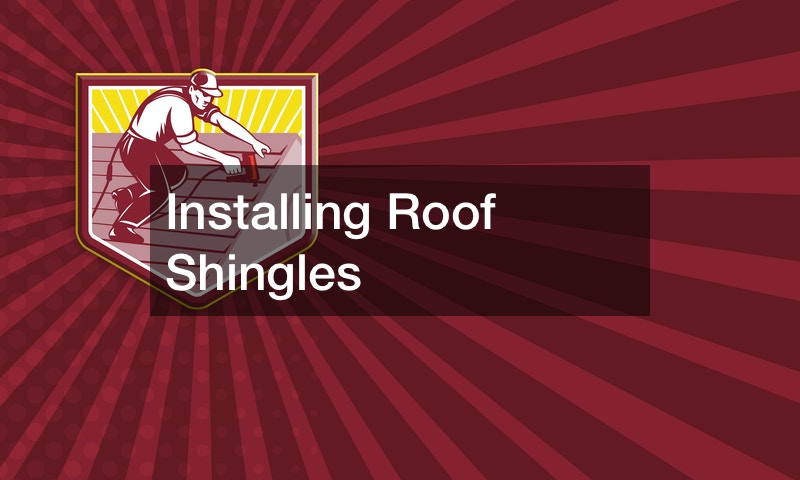 Installing Roof Shingles