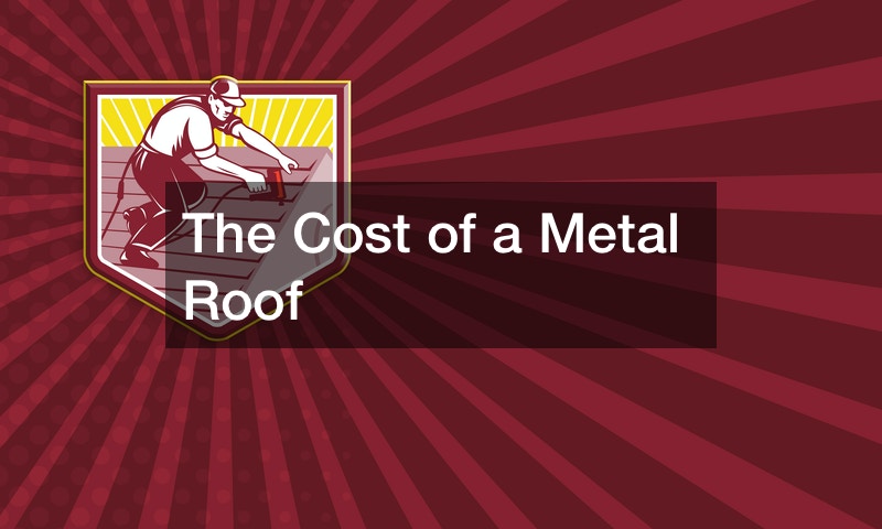 The Cost of a Metal Roof