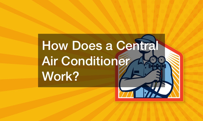 How Does a Central Air Conditioner Work?