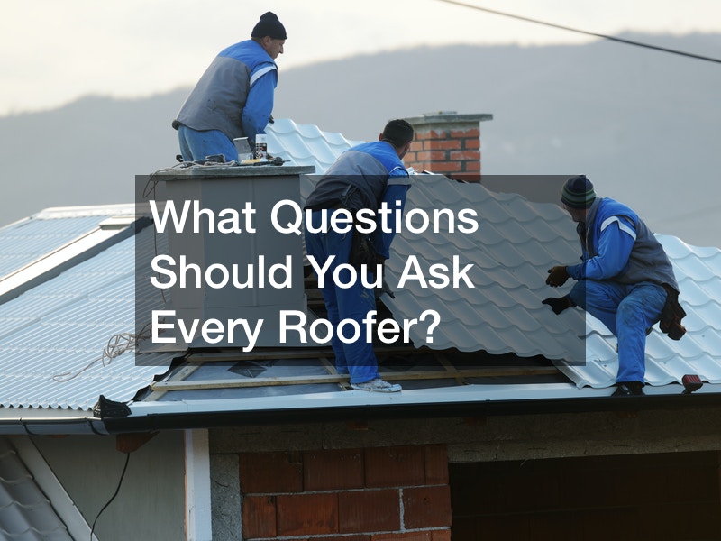 What Questions Should You Ask Every Roofer?