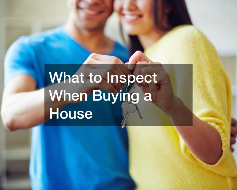 What to Inspect When Buying a House