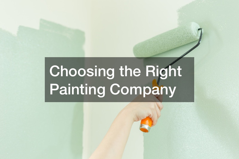 Choosing the Right Painting Company