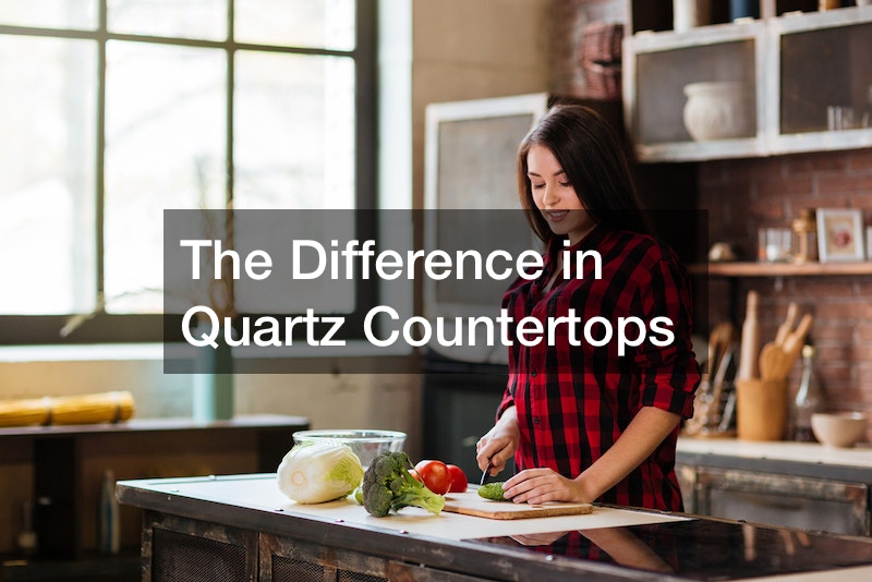 The Difference in Quartz Countertops