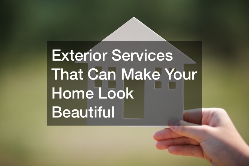 Exterior Services That Can Make Your Home Look Beautiful