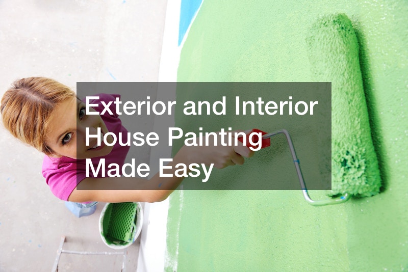 Exterior and Interior House Painting Made Easy