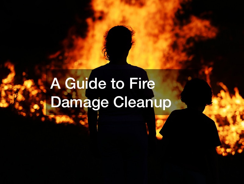 A Guide to Fire Damage Cleanup