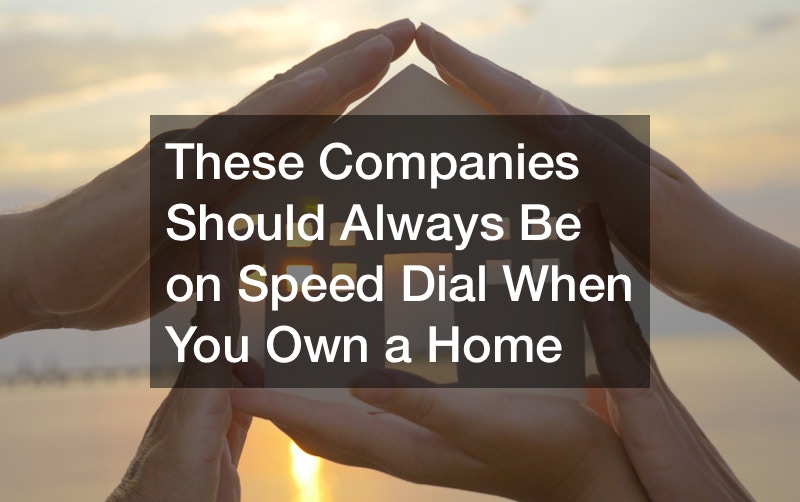 These Companies Should Always Be on Speed Dial When You Own a Home